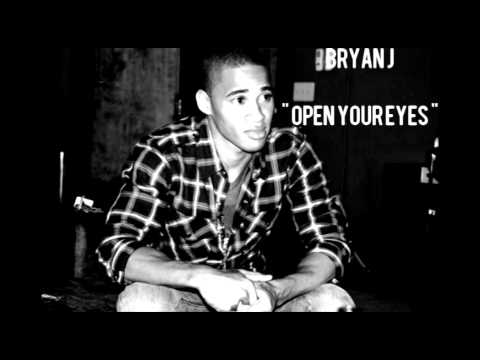 Bryan J - Open Your Eyes