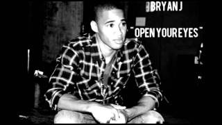 Bryan J - Open Your Eyes