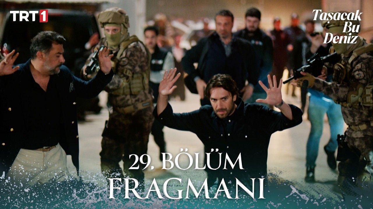 Taşacak Bu Deniz 29. Bölüm Fragmanı