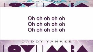 Daddy Yankee 2011 - Lovumba letra / lyrics