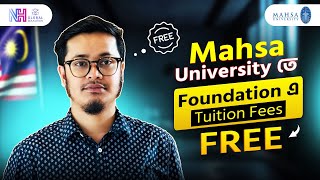 MAHSA University-তে ফাউন্ডেশন প্রোগ্রামে টিউশন ফি একদম ফ্রি! Study in Malaysia l সীমিত সময়ের জন্য l