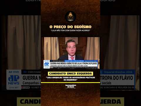 “Lula aniquilou todos os adversários políticos de esquerda”