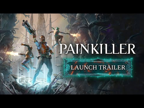 Painkiller - Launch Trailer