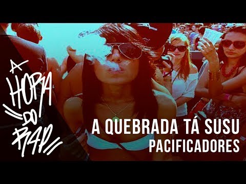 Pacificadores - A Quebrada Tá Susu
