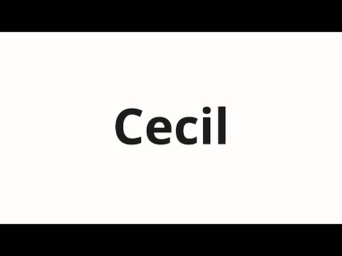 How to pronounce Cecil
