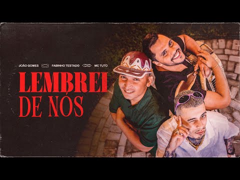 João Gomes Cantor and Fabinho Testado