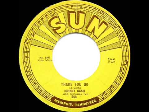 1957 HITS ARCHIVE: There You Go - Johnny Cash (#1 C&W hit for 5 wks)