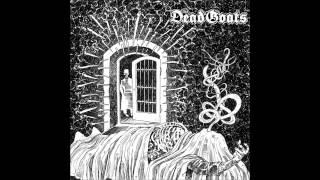 The Dead Goats - final death -