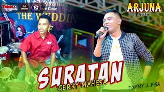 Download lagu GERRY MAHESA FT FARIS MAHESA | SURATAN TOMMY J.PISA | OM ARJUNA MUSIC | DHEHAN AUDIO mp3