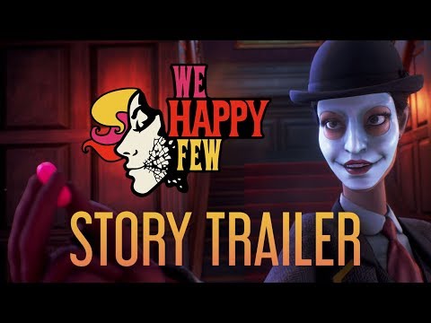We Happy Few: Сюжетный трейлер к E3 2018