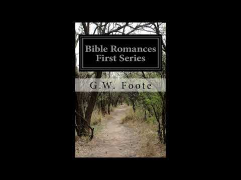 Bible Romances First Series by G.W. Foote — free full audiobook