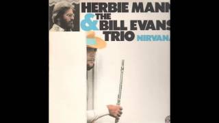Herbie Mann and Bill Evans - GYMNOPEDIE (Eric Satie)