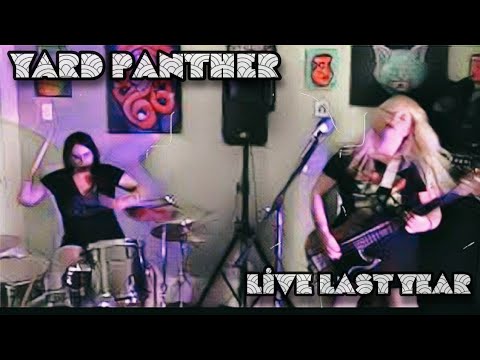 Yard Panther - Live Last Year