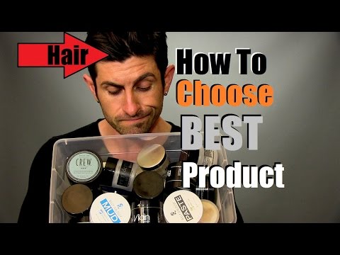 How to Choose the Best Hair Product Hairstyle