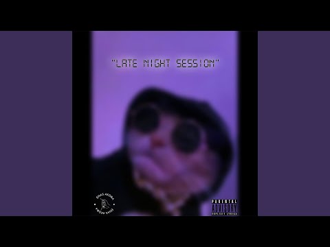 Late Night Session