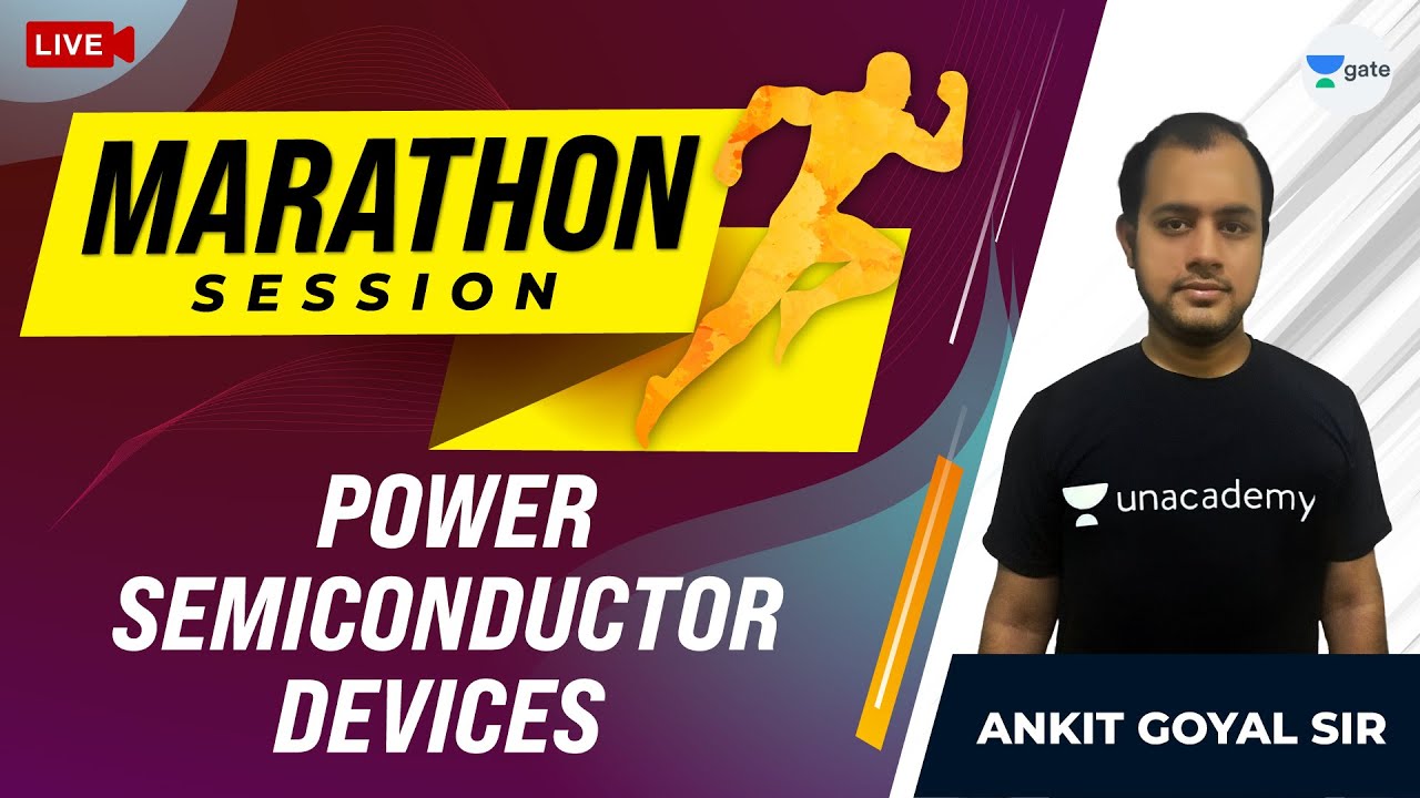 Power Semiconductor Devices | Power Electronics | Marathon Session | Ankit Goyal