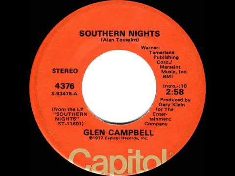 1977 HITS ARCHIVE: Southern Nights - Glen Campbell (a #1 record--stereo 45)