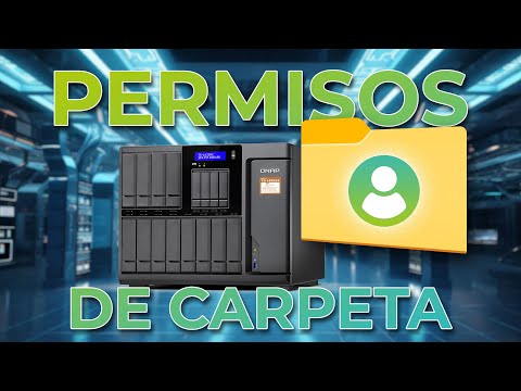 Gestión avanzada de permisos de carpetas en QNAP - Tutorial