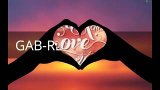LOVE STORY - GAB-REL 2017  Audio Officiel
