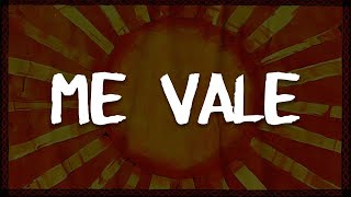 Maná - Me Vale (Letra | Lyrics)