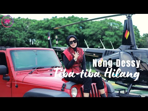 Neng Dessy - Tiba-tiba Hilang (Official Music Video)