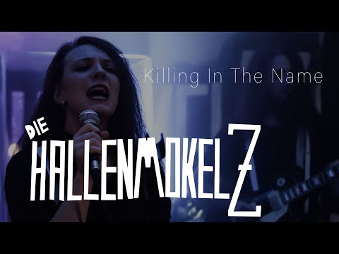 Die HallenmokelZ - Killing In The Name (Official Live Music Video)