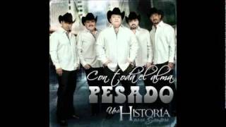Con Toda el Alma - Pesado, Una Historia para Siempré.wmv
