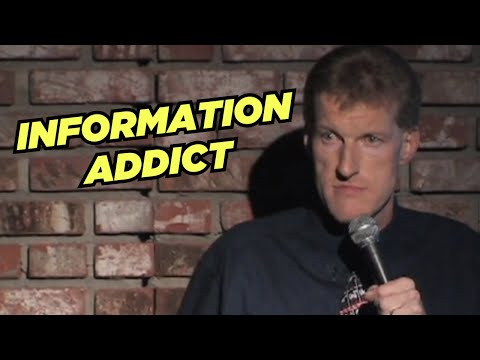 Are you an information addict? | Don McMillan Comedy
