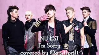 (COVER) I'm Sorry - NU'EST (뉴이스트)