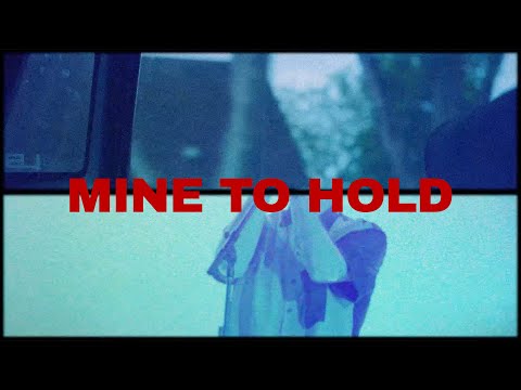 Video thumbnail for Mine to Hold