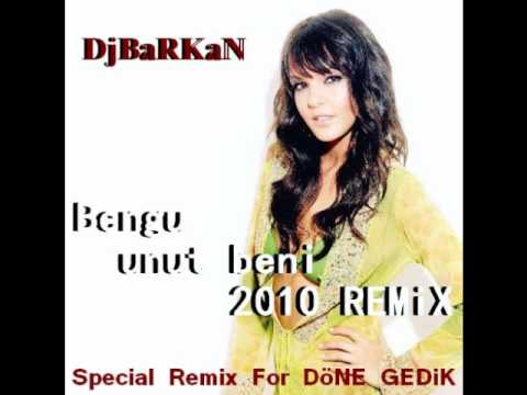 DjBaRKaN vs. Bengu - Unut Beni ( ReMiX )