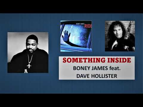 Boney James ft  Dave Hollister    "SOMETHING INSIDE"      (2001)