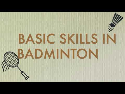 Basic Skills in Badminton