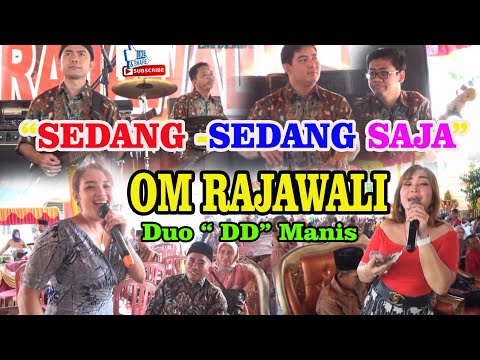 // Sedang-Sedang Saja// DUO "DD" Manis//RAJAWALI Emang Musik Kito Nian//