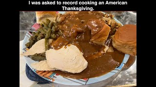 Cooking An American Thanksgiving Dinner 2024