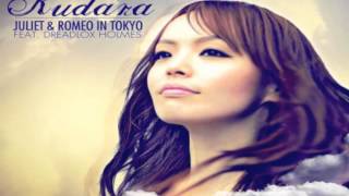 Kudara - Juliet & Romeo in Tokyo (feat. Dreadlox Holmes)