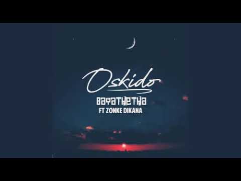 Oskido ft Zonke