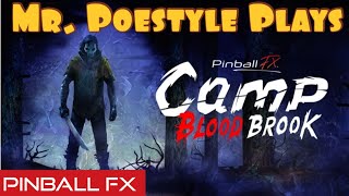 Mr. Poestyle Plays Camp Bloodbrook ( Censored Version ) On Pinball FX
