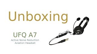 UFQ A7 Unboxing