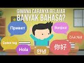 Gimana Caranya Bisa Jago Banyak Bahasa
