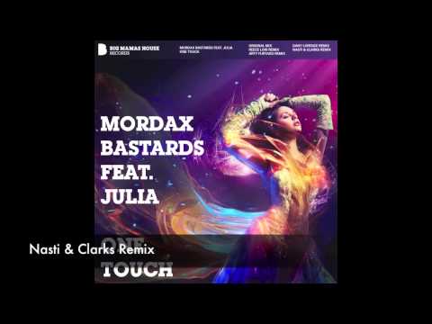 Mordax Bastards feat Julia  - One Touch