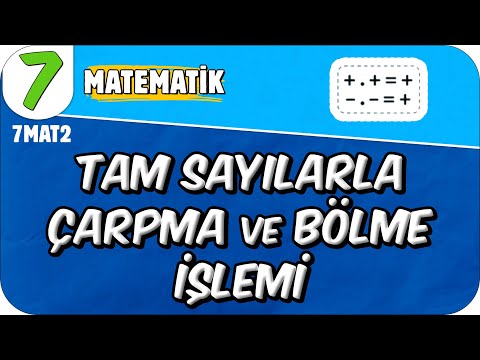 Tam Sayılarla Çarpma ve Bölme İşlemi 📘 7. Sınıf Matematik #2025