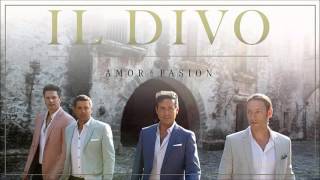 Eres Tú - Il Divo - Amor &amp; Pasión - 09/12 [CD-Rip]