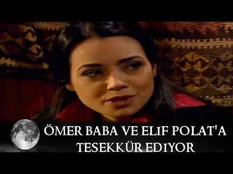 Ömer Baba ve Elif Polat'a Teşekkür Ediyor - Kurtlar Vadisi 9.Bölüm