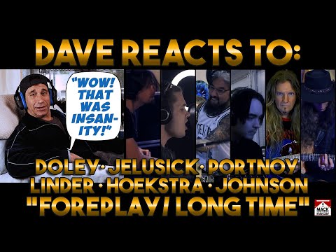 Dave's Reaction: Doley • Jelusick • Portnoy • Linder • Hoekstra • Johnson — Foreplay / Long Time