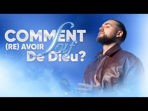 COMMENT (RE) AVOIR SOIF DE DIEU ?  | Rémi CRISTOVAO | [EP2]