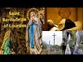 Saint Bernadette Of Lourdes HD Version