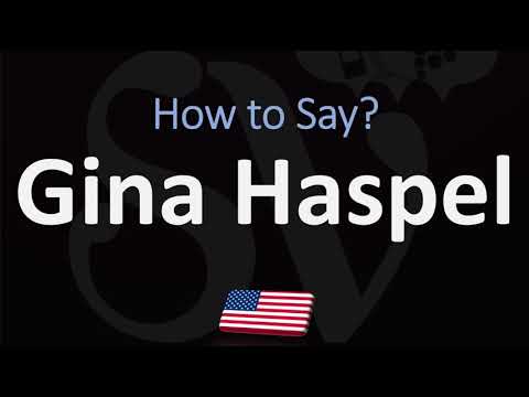 How to Pronounce Gina Haspel? (CORRECTLY)