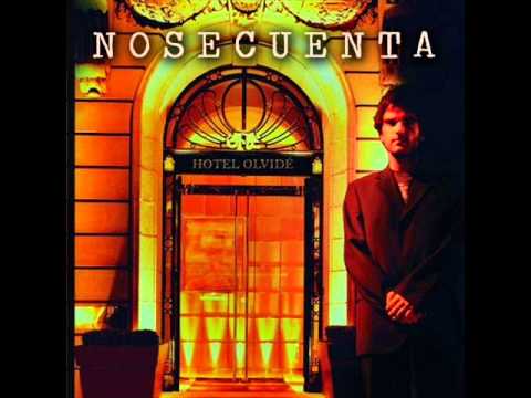 Nosecuenta - El sueño (Hotel Olvidé - 2011)