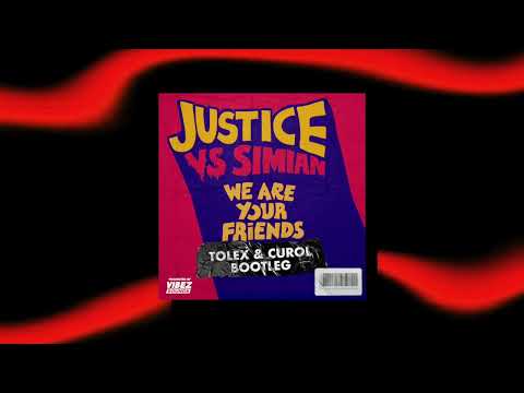 PROMO VIBEZ: Justice vs Simian - We Are Your Friends (Tolex & Curol Bootleg)